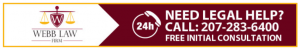 Webb Law Firm Maine Law Firm Free Consultation
